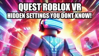 Quest 2/3 Roblox VR: Turn off Tunnel Vision and Snap Rotation (2024 Update)