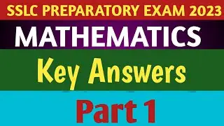 SSLC Preparatory Exam 2023 Key Answers/SSLC Preparatory Exam 2023 maths key Answers/SSLC Exam 2023