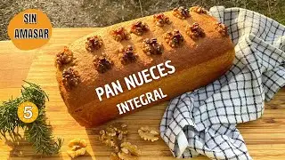 PAN DE NUECES INTEGRAL (Sin Amasar) - Recetas en 5 minutos