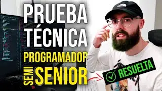 Resuelvo PRUEBA TÉCNICA para PROGRAMADOR SEMI SENIOR (middle)