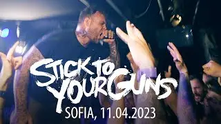 STICK TO YOUR GUNS - Live in Sofia, 11.04.2023 [FULL SET]