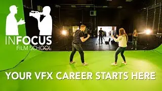 Launch your VFX Career with InFocus Film School