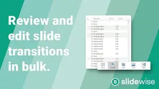 Edit transitions in bulk with Slidewise