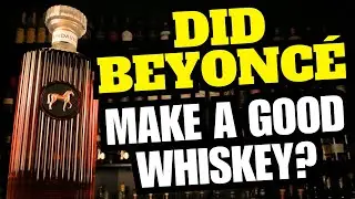 Beyoncé’s Whiskey Sir Davis - Is It Any Good?