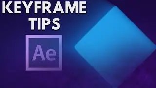 Keyframe Tips for Smoother Animations in After Effects