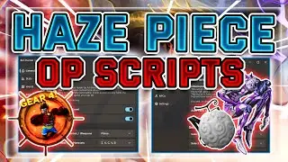 [DRAGON] Haze Piece Script / Hack | FAST AUTO FARM Levels + Mastery | GET FRUITS | *PASTEBIN 2023*