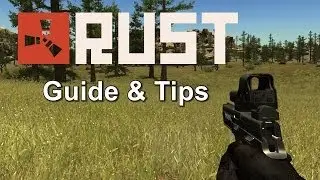 RUST - Beginners Guide & Tips