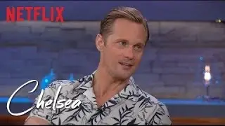 Alexander Skarsgard wants more than eight kids | Chelsea | Netflix