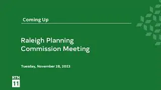 Raleigh Planning Commission - November 28,  2023