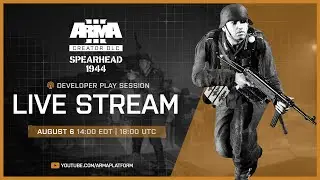 Arma 3 Creator DLC: Spearhead 1944 Developer Play Session Live Stream | Update 1.1