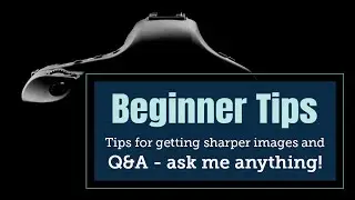 How to Get Sharp Photos by Nailing Your Focus Q&A session