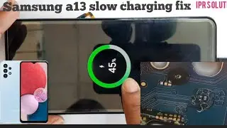 #samsung a13 Slow Charging Problem fix c.c &usb short