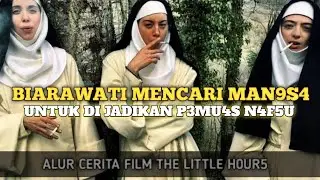 3 BIARAWATI D0Y4N MANTAP MANTAP YANG JANTU CINTA - REKAP ALUR CERITA FILM THE LITTLE H0UR5