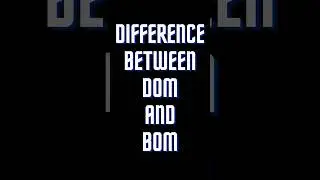 Difference Between DOM And BOM | Javascript Interview Questions | Rethinkingui |