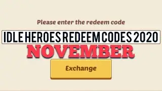 Idle Heroes Redeem Codes November 2020