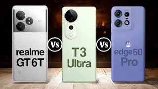 Realme GT 6T Vs Vivo T3 Ultra Vs Motorola Edge 50 Pro