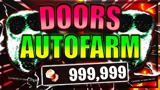 [NEW ] Doors Script / Hack | Auto Farm | Get On Leaderboards! | *PASTEBIN 2022*