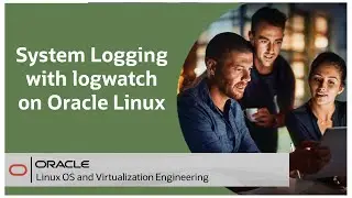 System Logging with logwatch on Oracle Linux