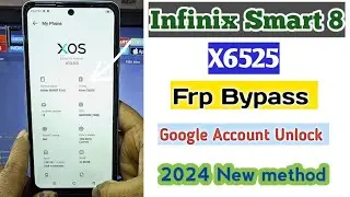 Infinix Smart 8 X6525 Frp Bypass || X6525 Google Account Unlock Tool