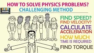 How To Solve Physics Problems Easily?