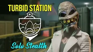 Payday 3 | Turbid Station - Solo Stealth (Overkill)