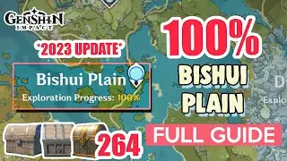 *2023 UPDATE* How to: Bishui Plain 100% Exploration ⭐  ALL CHESTS GUIDE 【 Genshin Impact 】