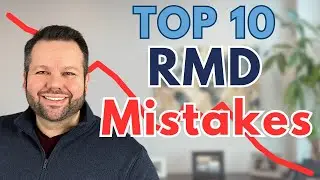 Avoid These 10 RMD Mistakes