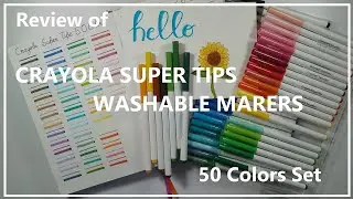 Crayola Super Tips Washable Markers Review | 50 count set