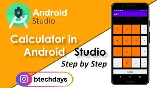 Calculator Project using Android Studio (Complete project Step by Step Explained)