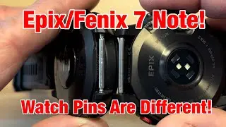 Garmin Epix/Fenix 7 Note Review: Watch Pins Are Different vs Fenix 6!