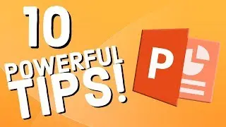 10 Powerful PowerPoint Tips