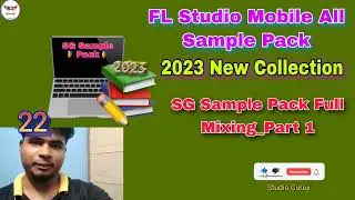 Fl studio Mobile All Sample Pack|| 2023 New collection Sample Pack Part1