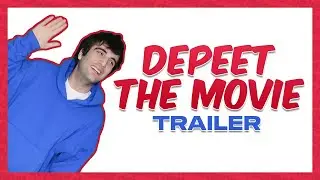 DEPEET: THE MOVIE (TRAILER) 🤣🤣