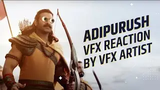 Motion Designer Reacts On Adipurush Teaser - Adipurush VFX Breakdown By VFX Artist