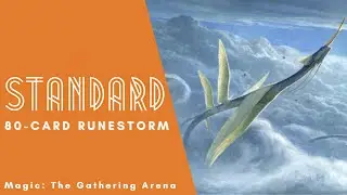 Standard 80 Card RuneStorm | MTG Arena