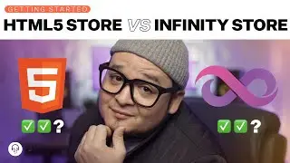 HTML5 Store vs. Infinity Store: Which One's Right for You?