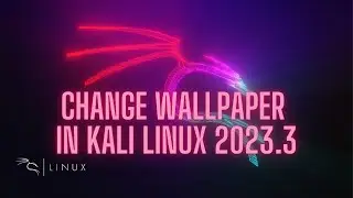 How to change wallpaper in kali linux 2023.3 | Kali Linux 2023.3