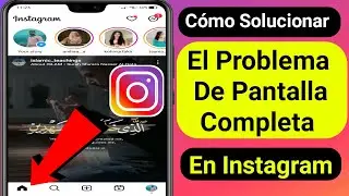 Cómo solucionar el problema del modo de pantalla completa de Instagram (2023) |