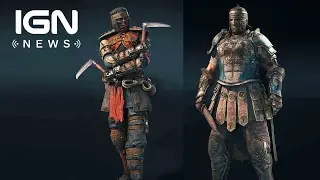 For Honor Season 2 Adds New Heroes, Maps, Gear - IGN News