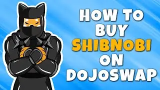 HOW TO BUY SHIBNOBI SHINJA TOKEN ON DOJOSWAP (EASIEST WAY 2022)