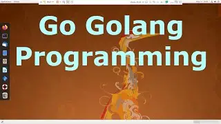 How To Install Go on Ubuntu 20.04 - Golang Programming