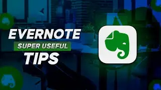 10 Evernote Tips That Are Super Useful