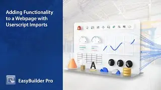 Weintek EasyBuilder Pro tutorial - 75. Adding Functionality to a Webpage with Userscript Imports