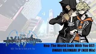 OWARI-HAJIMARI (NEO Mix) NEO: The World Ends With You OST