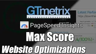 Google PageSpeed Insights & GTMetrix A 100/100 Score Optimizations (2021)