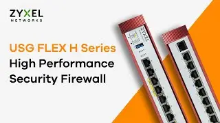 USG FLEX H series - High Performance Multi-gig Security Firewall for SMBs