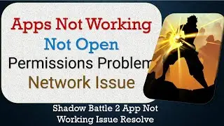 How To Fix Shadow Battle 2 App not working | Not Open | Space Issue | Network & Permissions Issue