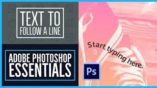 How to get text to follow a line or circle - Photoshop CC Essentials [16/86]