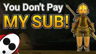 You Dont Pay My Sub | A FFXIV Noobs Perspective!