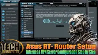 How to Set Up ASUS WiFi Router ⚡Asus Router RT-N12+📶Asus Router Configuration ⚡PPTP VPN Server Setup